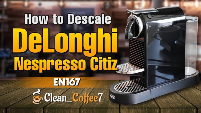 How To Clean Delonghi Nespresso Machine